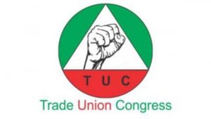 TUC Joins PENGASSAN Nationwide Strike Against Dangote Refinery Over Anti-Labour Practices